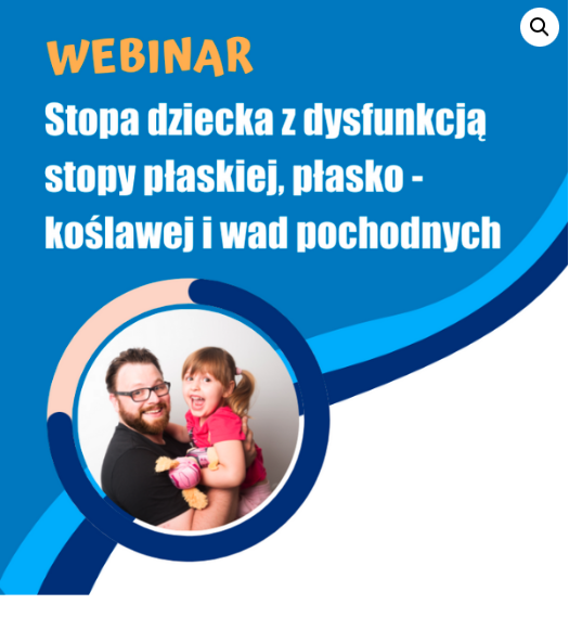 Stopa dziecka z dysfunkcją stopy płaskiej i wad pokrewnych